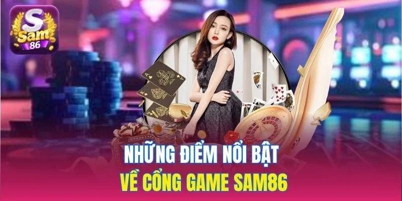 Trang chủ SAM86 và một loạt thế mạnh đủ xứng danh
